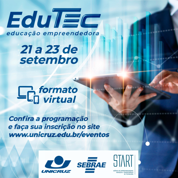 Evento EduTec Unicruz – Sebrae