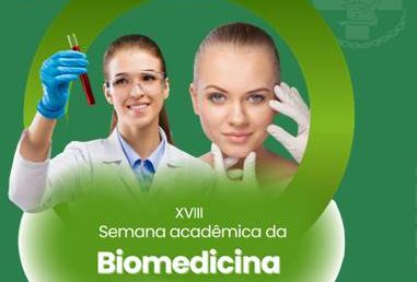 XVIII Semana Acadêmica do Curso de Biomedicina